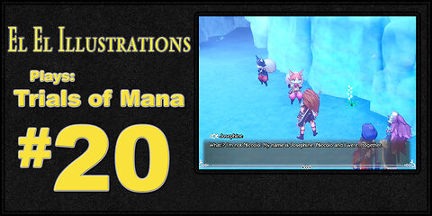 El El Plays Trials of Mana Episode 20: Over 9000