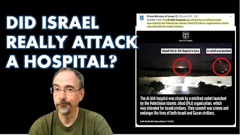 Did Israel Really Attack a Hospital? Here are the facts.