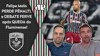 "Cara, DÁ PRA VER que o Felipe Melo NÃO..." PÊNALTI PERDIDO em ELIMINAÇÃO do Fluminense gera DEBATE!