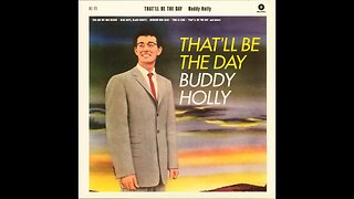 Buddy Holly "That'll Be the Day"