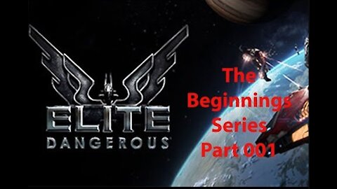 Elite Dangerous: The Beginnings - Tutorials - [00002]