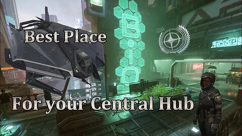 Star Citizen - Best Place for Hub