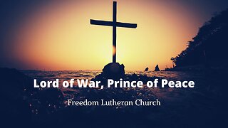 "Lord of War, Prince of Peace" October 30, 2022