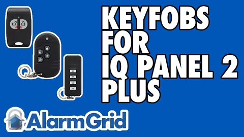 Keyfobs That Are Compatible With the IQ Panel 2 Plus