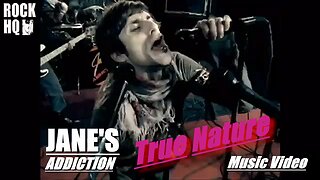 JANE'S ADDICTION | TRUE NATURE | MUSIC VIDEO