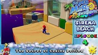 Super Mario Sunshine: Sirena Beach [Ep. 4] - The Secret of Casino Delfino (commentary) Switch