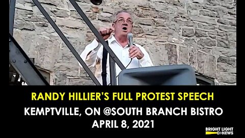 RANDY HILLIER DELIVERS PROTEST SPEECH FROM KEMPTVILLE