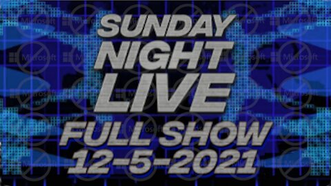 Sunday Night Live 12/5/21