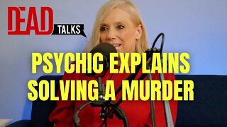 Psychic explains solving a murder