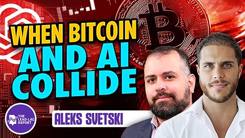 Bitcoin and AI: Unleashing the Future with Aleks Svetski and Michael Gayed