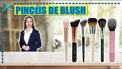 🏆 6 Melhores Pincéis de Blush