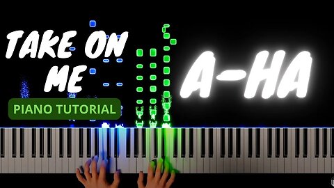 A-Ha - Take On Me - Piano Tutorial #pianotutorial #takeonme #learnpiano