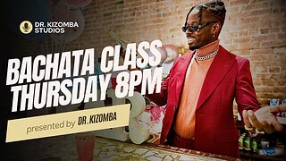 Thursday’s Bachata Class at 8PM EDT! Dr Kizomba Studios ✨[End of Class Demo]
