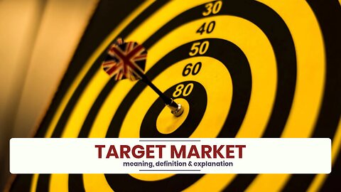 What is TARGET MARKET?