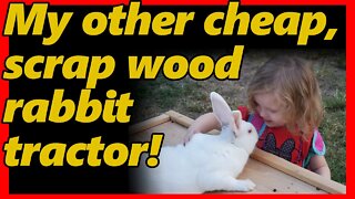 Another cheap diy rabbit tractor build. How to build meat rabbit tractor from reclaimed, scrap wood.