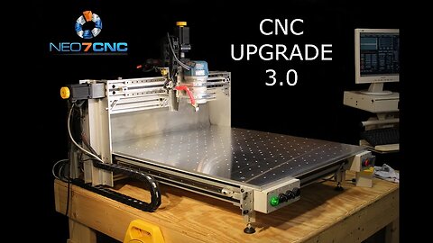 Homemade DIY CNC - Larger CNC 3.0 - Part 1 - Ver 2.0 Review - Neo7CNC.com