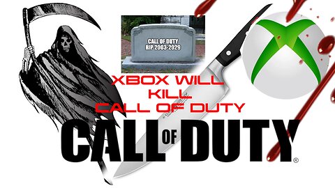 Will Xbox KILL Call of Duty