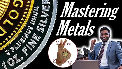 Mastering Metals with Mukarram - Expert Help for Silver and Gold Investing - Ep 02