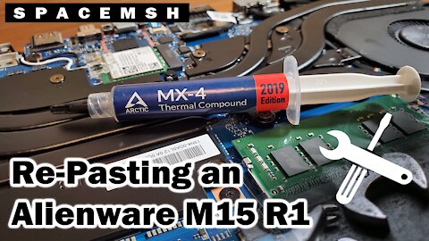 How to Re-Paste a Gaming Laptop (Alienware M15 R1)