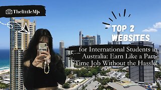 Top 2 Websites for International Students in Australia: Earn Like a Part-Time Job Without the Hassle
