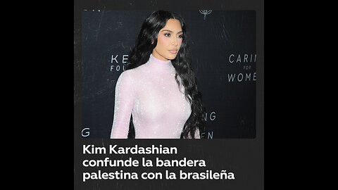 Kim Kardashian confunde la bandera de Palestina con la de Brasil