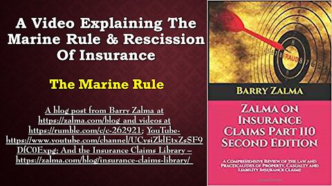 A Video Explaining the Marine Rule & Rescission of Insurance