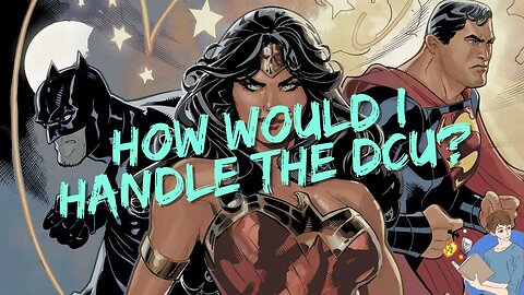 How Would I Takeover The DCU?