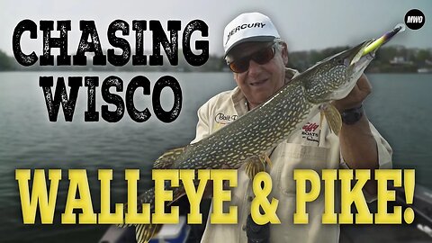 Pike & Walleye in SW Wisconsin