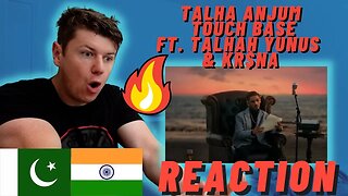 🇵🇰Talha Anjum - Touch Base ft. Talhah Yunus & 🇮🇳KR$NA | IRISH REACTION!!!