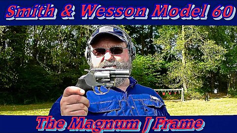 Smith and Wesson Model 60: J Frame Size...Magnum Power