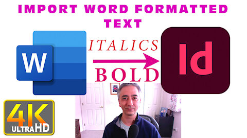 How to Paste Formatted Text From Word to Adobe Indesign Italics Bold (4k UHD)