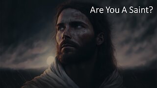 Are You A Saint?