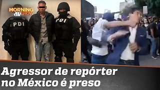 CENAS FORTES: preso agressor de repórter no México