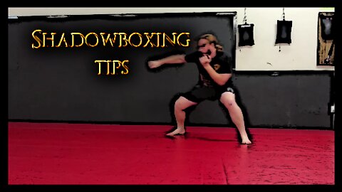 Help With Shadow Boxing
