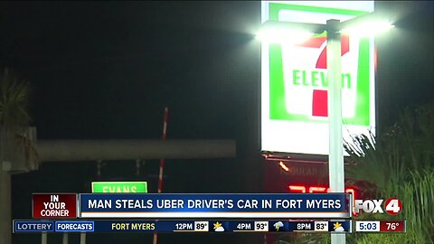 Man steals Uber driver's car in Fort Myers