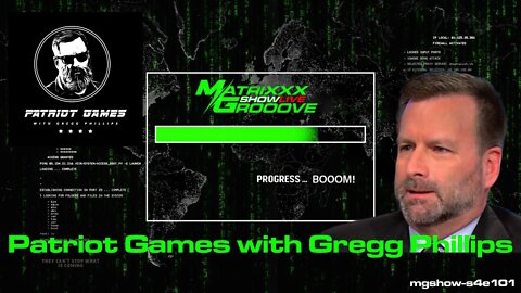 (MGShow) Patriot Games with Gregg Phillips.