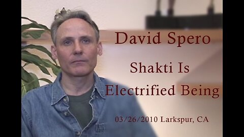 David Spero - Shakti Is Electrified Being