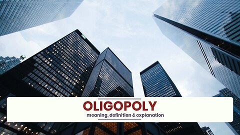 What is OLIGOPOLY?