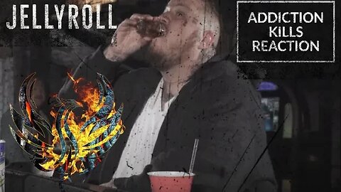 JellyRoll - "Addiction Kills" Reaction