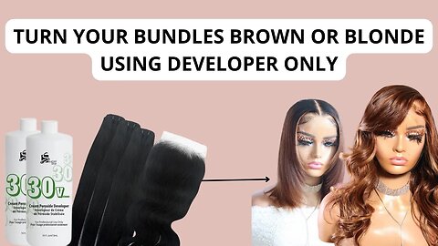 HOW TO LIGHTEN BUNDLES FROM BLACK TO BROWN| DEVELOPER ONLY| EASY & BEGINNER-FRIENDLY