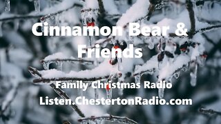 Cinnamon Bear & Friends - Christmas Radio - 13/26