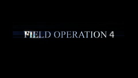 Field Operations 04 - Height of the Civilised World