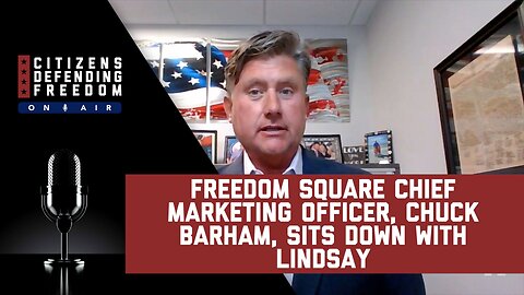 Freedom Square Chief Marketing Officer, Chuck Barham, sits down with Lindsay