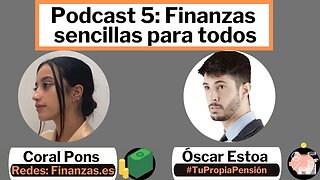 Podcast 5: Sin ahorro no hay inversión