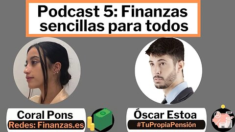 Podcast 5: Sin ahorro no hay inversión
