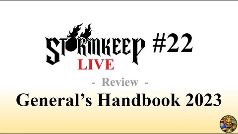 The Stormkeep LIVE #22 - Review: General's Handbook 2023 (ft. Caleb Hastings)
