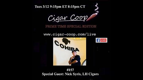 Prime Time Special Edition 157: Nick Syris, LH Cigars