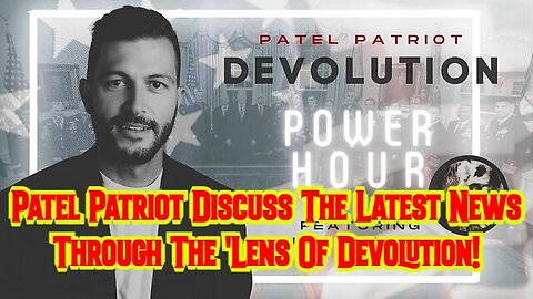 Patel Patriot: Discuss The Latest News Through The 'Lens Of Devolution!