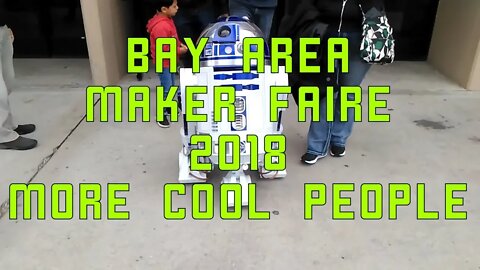 More Cool People at Bay Area Maker Faire 2018 Part 3