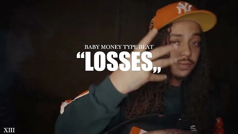 [NEW] Baby Money Type Beat "Losses" | Flint Sample Type Beat | @xiiibeats ​